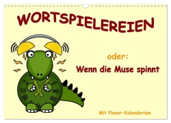 Wortspielereien (Wandkalender 2025 DIN A3 quer), CALVENDO Monatskalender - Ravienne Ink