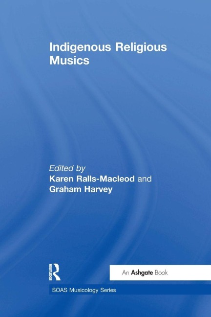 Indigenous Religious Musics - Graham Harvey