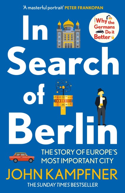 In Search Of Berlin - John Kampfner