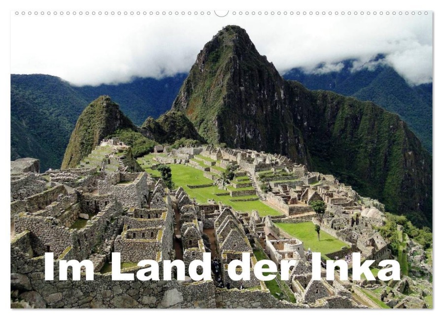 Im Land der Inka (Wandkalender 2026 DIN A2 quer), CALVENDO Monatskalender - Rudolf Blank