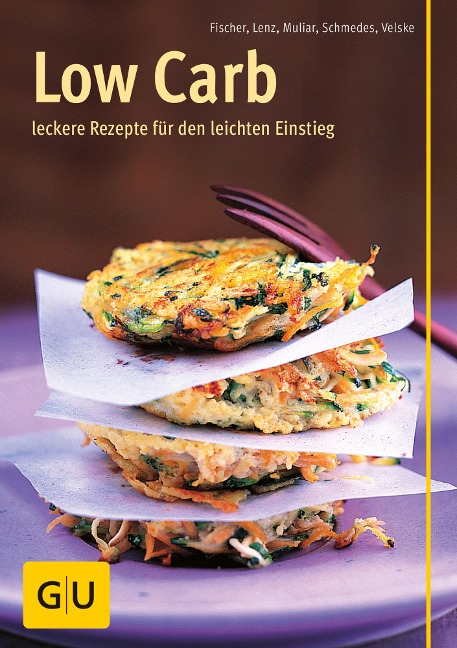 Low Carb - Elisabeth Fischer, Doris Muliar, Christa Schmedes, Gregor Velske, Claudia Lenz
