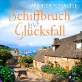 Cover-Bild zum Titel 'Schiffbruch und Glücksfall - Ein Bretagne-Hörbuch' von 'Andrea Schacht'