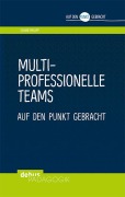 Multiprofessionelle Teams auf den Punkt gebracht - Elmar Philipp