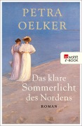 Cover-Bild zum Titel 'Das klare Sommerlicht des Nordens' von 'Petra Oelker'