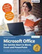 Cover-Bild zum Titel 'Microsoft Office - Der leichte Start in Word, Excel und PowerPoint' von 'Inge Baumeister, Anja Schmid'