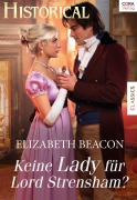 Cover-Bild zum Titel 'Keine Lady für Lord Strensham?' von 'Elizabeth Beacon'