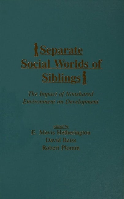 Separate Social Worlds of Siblings - 