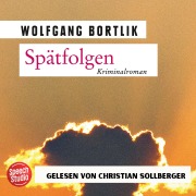 Cover-Bild zum Titel 'Spätfolgen: Kriminalroman' von 'Wolfgang Bortlik'