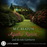 Cover-Bild zum Titel 'Agatha Raisin und die tote Gärtnerin' von 'M. C. Beaton'