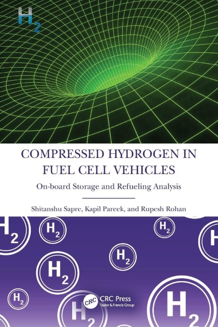 Compressed Hydrogen in Fuel Cell Vehicles - Shitanshu Sapre, Rupesh Rohan, Kapil Pareek