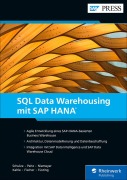 Cover-Bild zum Titel 'SQL Data Warehousing mit SAP HANA' von 'Stefan Kahle, Frederik Niemeyer, Dominik Fischer, Matthias Füsting, Martin Peitz'