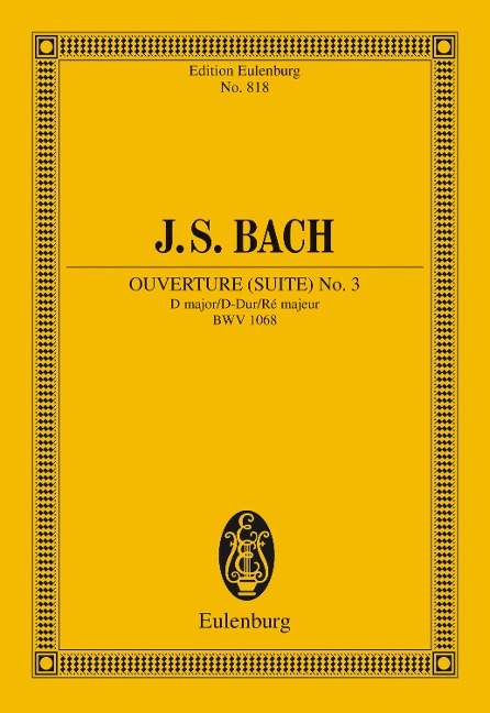 Overture (Suite) No. 3 D major - Johann Sebastian Bach