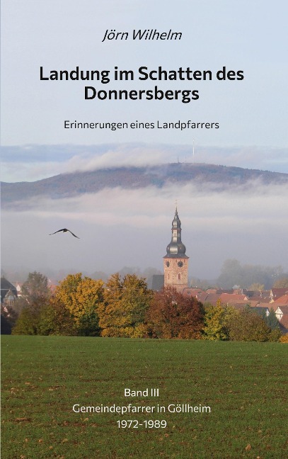 Landung im Schatten des Donnersbergs - Jörn Wilhelm