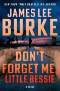 Cover-Bild zum Titel 'Don't Forget Me, Little Bessie' von 'James Lee Burke'