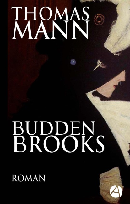 Buddenbrooks - Thomas Mann