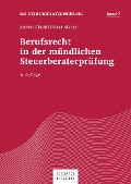 Cover-Bild zum Titel 'Berufsrecht in der mündlichen Steuerberaterprüfung' von 'Jochen Okraß, Oliver Kispert'