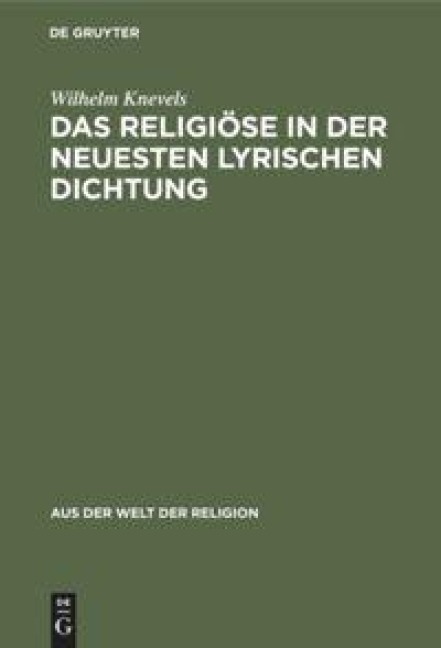 Das Religiöse in der neuesten lyrischen Dichtung - Wilhelm Knevels
