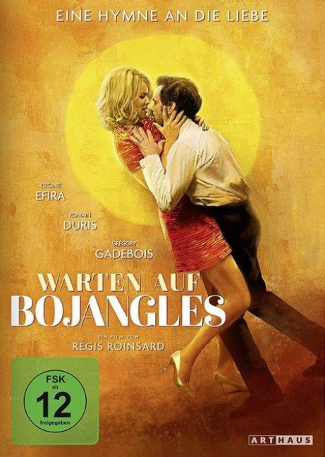Warten auf Bojangles - Olivier Bourdeaut, Romain Compingt, Régis Roinsard, Clare Manchon, Olivier Manchon