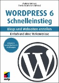 WordPress 6 Schnelleinstieg - Thordis Bonfranchi-Simovic, Vladimir Simovic