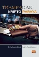 Trampadan Kripto Paraya - Halilibrahim Gökgöz