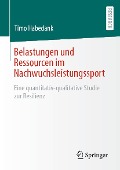 Cover-Bild zum Titel 'Belastungen und Ressourcen im Nachwuchsleistungssport' von 'Timo Habedank'