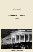 Cover-Bild zum Titel 'Sombre est la nuit' von 'Carlos Grezes'