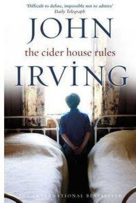 The Cider House Rules - John Irving