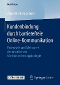 Cover-Bild zum Titel 'Kundenbindung durch barrierefreie Online-Kommunikation' von 'Agnes Barbara Zohner'