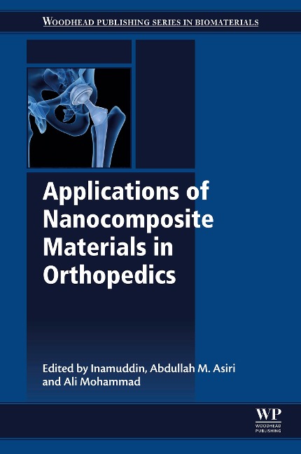 Applications of Nanocomposite Materials in Orthopedics - 