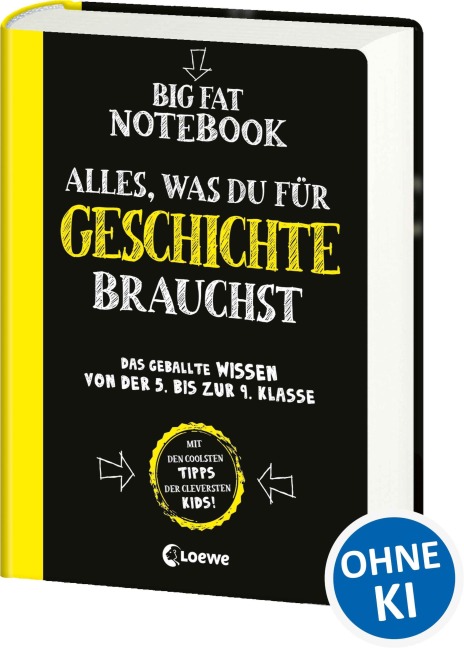 Big Fat Notebook - Alles, was du für Geschichte brauchst - Thomas Brüggemann, Ximena Vengoechea