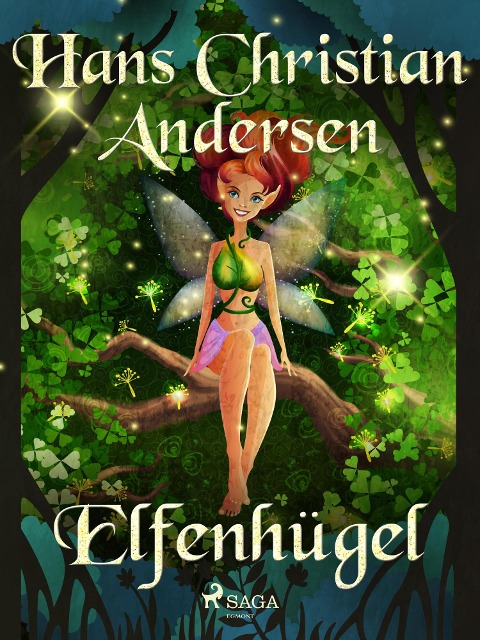 Elfenhügel - Hans Christian Andersen