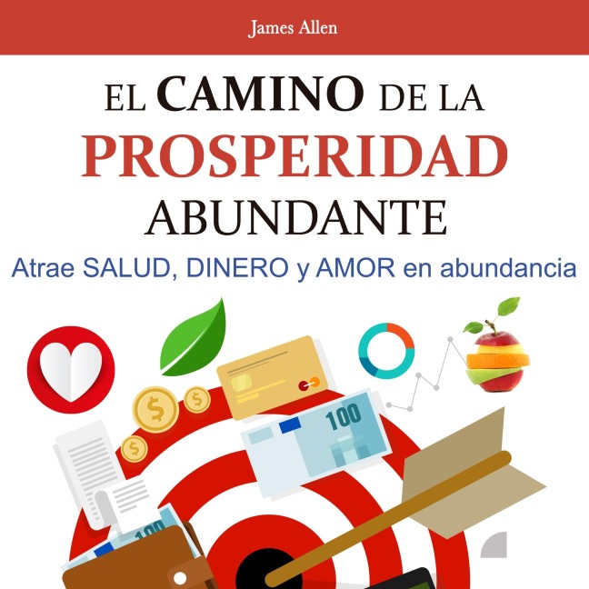 El camino de la prosperidad abundante - James Allen