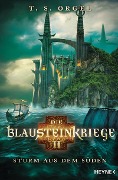 Cover-Bild zum Titel 'Die Blausteinkriege 02 - Sturm aus dem Süden' von 'T. S. Orgel'