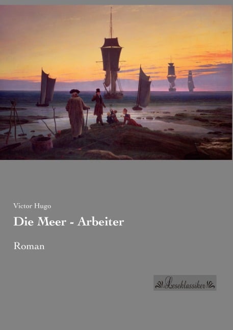Die Meer - Arbeiter - Victor Hugo