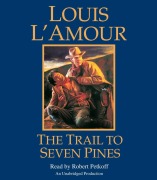 The Trail to Seven Pines - Louis L'Amour