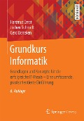 Cover-Bild zum Titel 'Grundkurs Informatik' von 'Hartmut Ernst, Jochen Schmidt, Gerd Beneken'