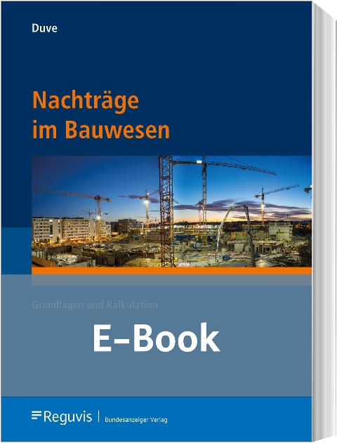 Nachträge im Bauwesen (E-Book) - Helmuth Duve