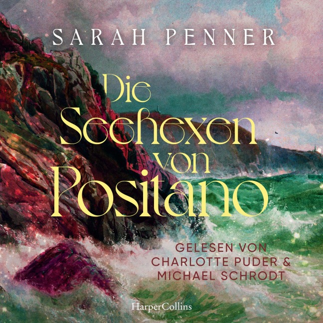 Die Seehexen von Positano - Sarah Penner