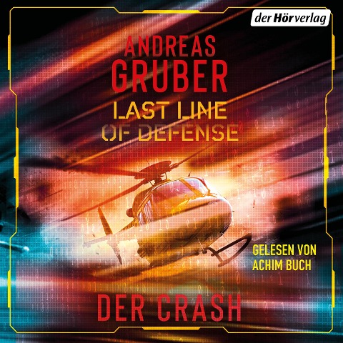 Last Line of Defense 3 - Der Crash - Andreas Gruber