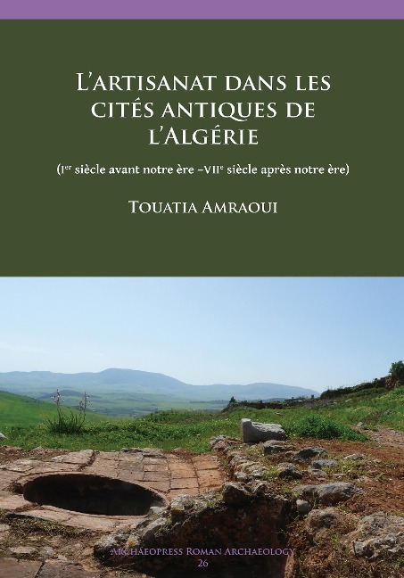 L'artisanat dans les cites antiques de l'Algérie - Touatia (Researcher Amraoui
