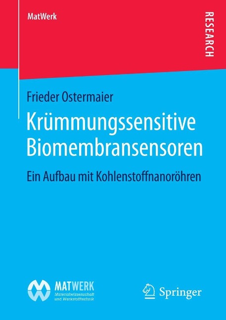 Krümmungssensitive Biomembransensoren - Frieder Ostermaier