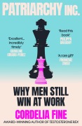 Cover-Bild zum Titel 'Patriarchy Inc.' von 'Cordelia Fine'