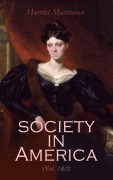 Cover-Bild zum Titel 'Society in America (Vol. 1&2)' von 'Harriet Martineau'