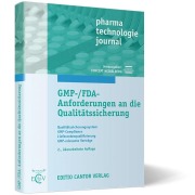 Cover-Bild zum Titel 'GMP-/FDA-Anforderungen an die Qualitätssicherung' von 'J. Amborn, T. Jünemann, B. Bakhschai, C. Hösch, R. Engelhard'