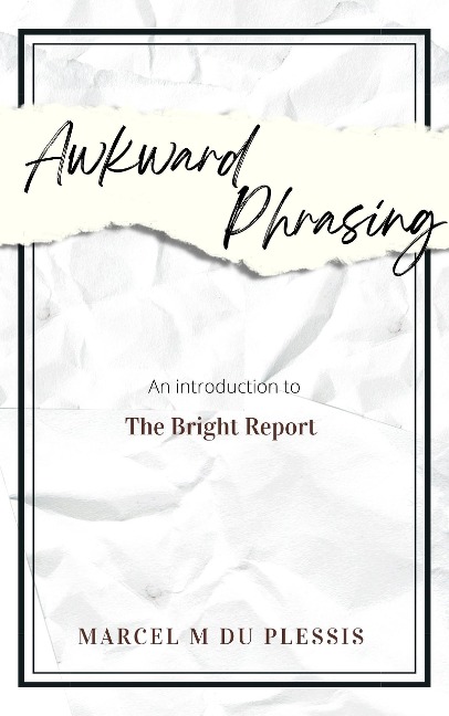 Awkward Phrasing - Marcel du Plessis