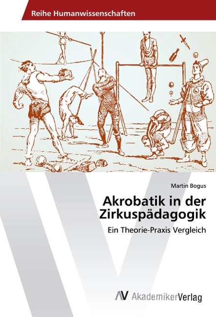 Akrobatik in der Zirkuspädagogik - Martin Bogus