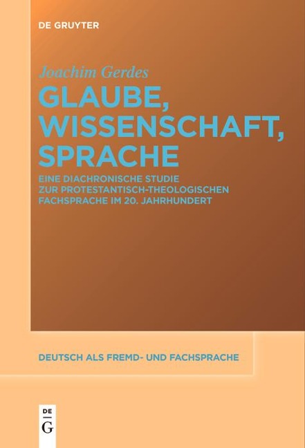 Glaube, Wissenschaft, Sprache - Joachim Gerdes