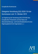 Cover-Bild zum Titel 'Delegierte Verordnung (EU) 2020/124 der Kommission vom 15. Oktober 2019' von 'Europäische Kommission'