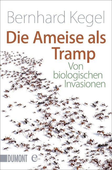 Die Ameise als Tramp - Bernhard Kegel