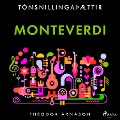 Cover-Bild zum Titel 'Tónsnillingaþættir: Monteverdi' von 'Theódór Árnason'